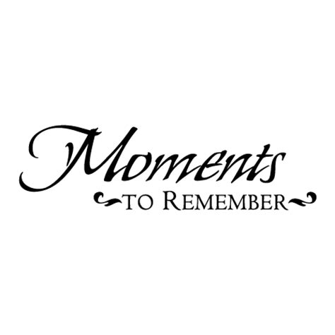 moments  remember wall quotes decal wallquotescom