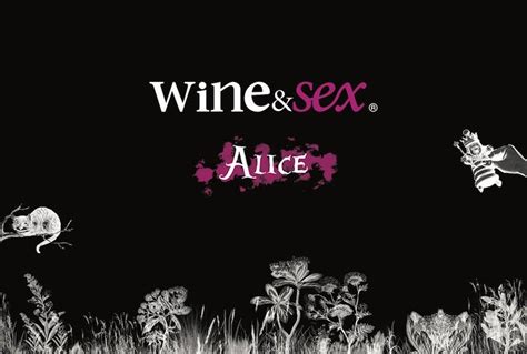 wine and sex alice un viaje al paÍs de los deseos saboreando canarias