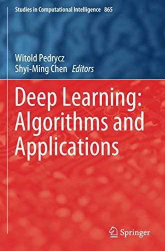deep learning algorithms and applications by witold pedrycz goodreads