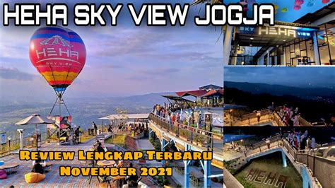 terbaru heha sky view jogja wisata hits  gunung kidul review