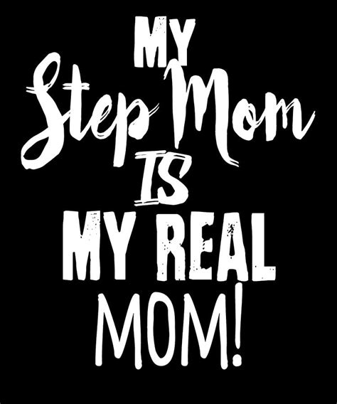 Step Mom Is Real Mom Mothers Love Drawing By Kanig Designs Fine Art