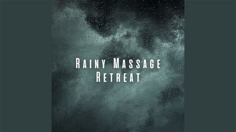 massage   rain youtube