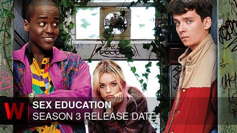 Sex Education Season 3 Release Date And All Updates