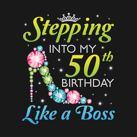 Stepping Into My 50th Birthday Like A Boss I Was Born In 1970 Happy