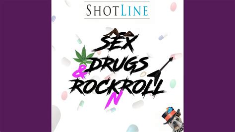 sex drugs and rock n roll shotline shazam