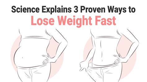 Science Explains 3 Proven Ways To Lose Weight Fast