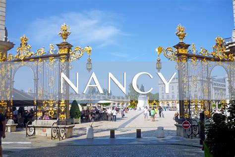 discover  city  nancy  lorraine french moments
