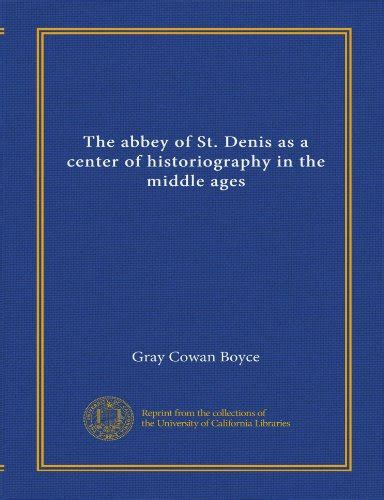 abbey  st denis   center  historiography   middle ages