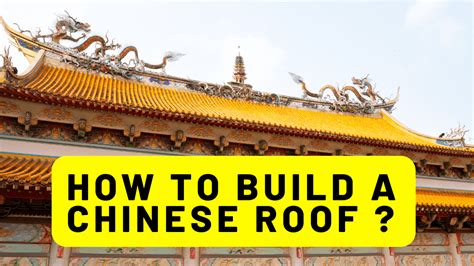 build  chinese roof construction