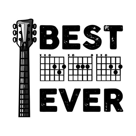 Father Best Dad Ever Guitar Chords Musician Fathers Day