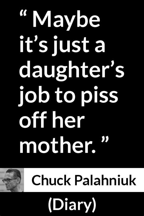 “maybe It’s Just A Daughter’s Job To Piss Off Her Mother ” Kwize