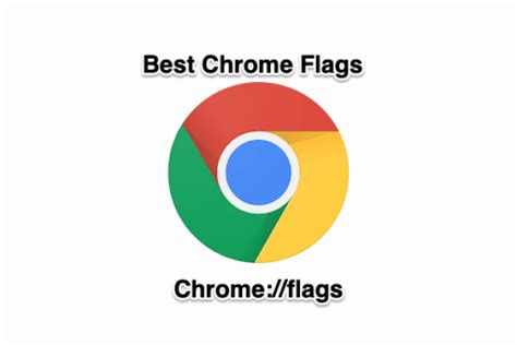 chrome flags  enhance browsing january