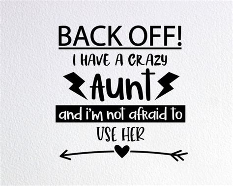 back off i have a crazy aunt svg funny crazy aunt shirt svg etsy uk