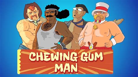 Chewing Gum Man Youtube