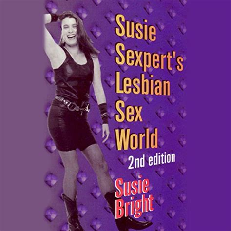 susie sexpert s lesbian sex world audiobook by susie bright