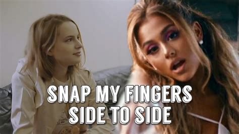 Snap My Fingers Side To Side Bridgit Mendler Ariana Grande