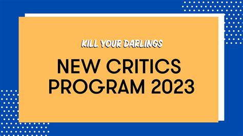 Kyd New Critics Program 2023 Now Open — Kill Your Darlings
