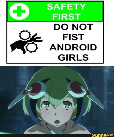 Do Not Fist Androids Meme Pict