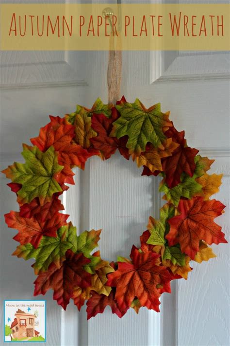paper plate autumnfall leaf wreaths mum   madhouse