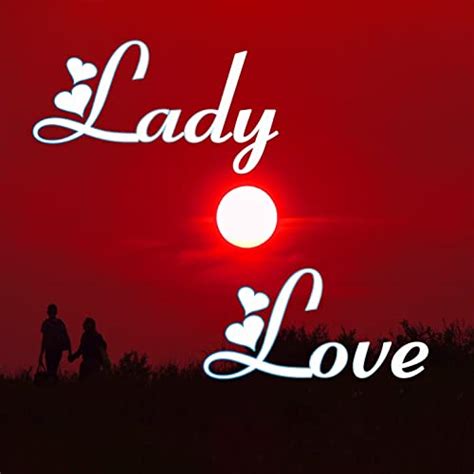 Lady Love Von Various Artists Bei Amazon Music Amazon De