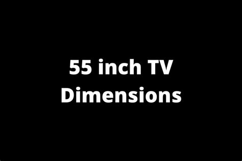tv dimensions explained updated