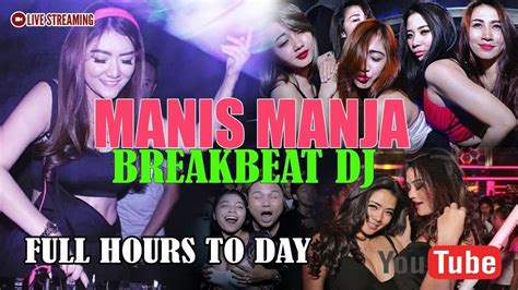 Live ] Dj Breakbeat Mantul Manis Manja 2 Full Bass Hd