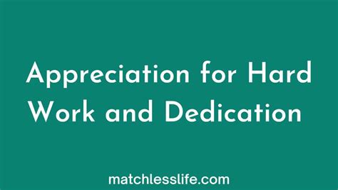 appreciation  hard work  dedication quotes  letters