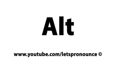 pronounce alt youtube