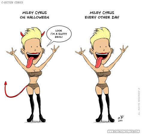 Why Miley Cyrus Loves Halloween C Section Comics