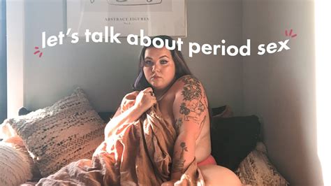 Why I Love Period Sex Youtube