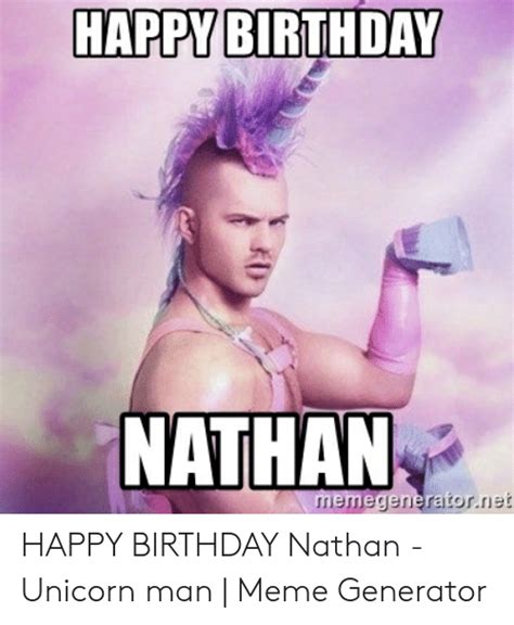 Happy Birthday Nathan Memegeneratornet Happy Birthday