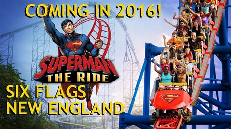 Six Flags Superman The Ride Coaster New For 2016 New England Pov