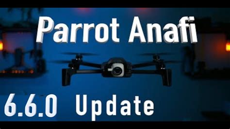parrot anafi update  youtube