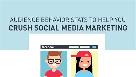 audience behavior stats to help you crush social media marketing