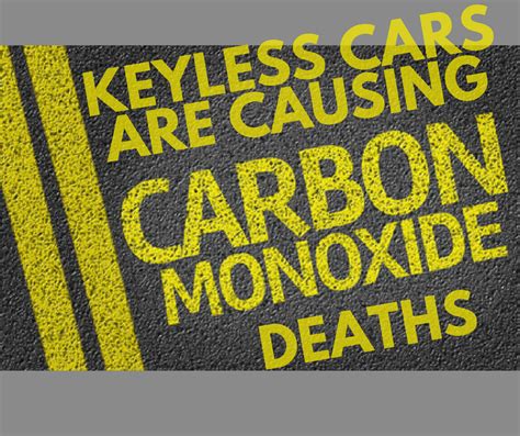 Can Keyless Cars Cause Carbon Monoxide Deaths North