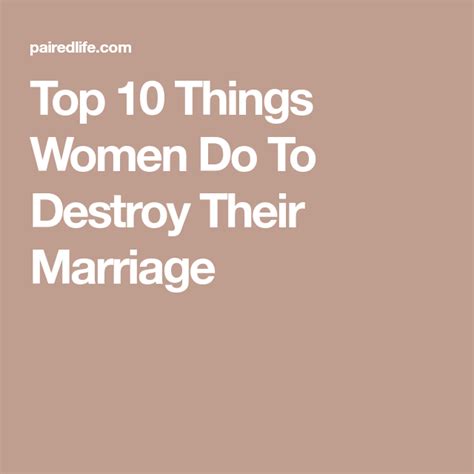 Top 12 Things Women Do To Destroy Their Marriage