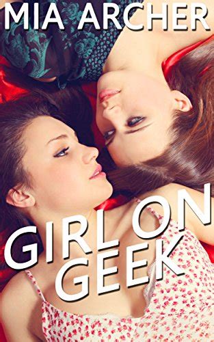 girl on geek a sweet lesbian romance ebook archer mia uk