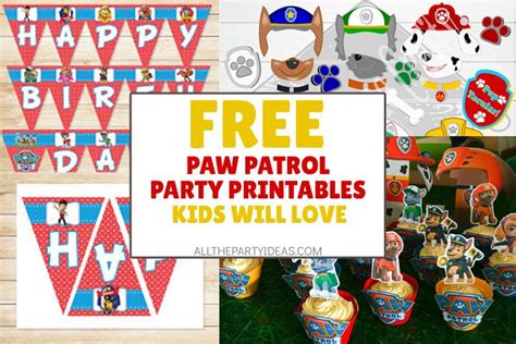 creative paw patrol party ideas  printables