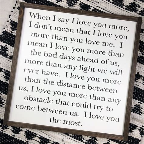 Quotes About Wedding 24x24 When I Say I Love You Love
