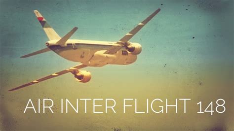 indecent descent air inter flight  youtube