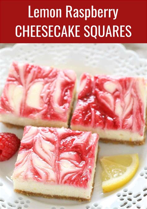 The Best Lemon Raspberry Cheesecake Squares Recipe