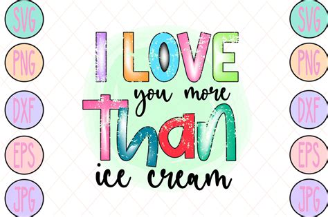 I Love You More Than Ice Cream Graphic By Sublimation Bundle · Creative