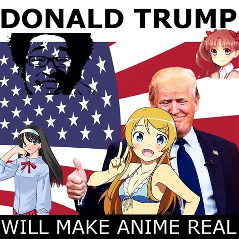 donald trump   anime real  stumpedbytrump redbubble