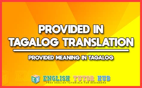 tagalog translation  meaning  tagalog
