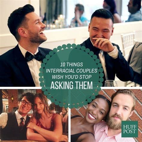 10 things interracial couples wish you d stop asking them huffpost uk