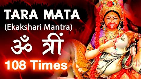 powerful tara mata mantra  time ekakshari tara mantra protection mantra neel saraswati