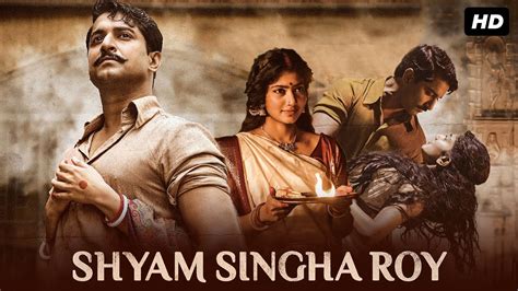 Shyam Singha Roy Full Movie In Hindi Dubbed Nani Sai Pallavi Krithi