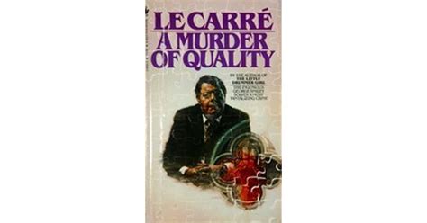 A Murder Of Quality By John Le Carré