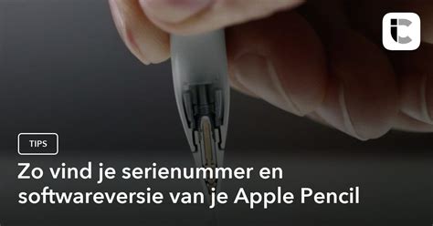 apple pencil firmware en serienummer achterhalen