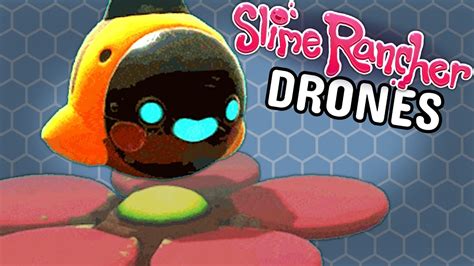 drones update info slime rancher gameplay youtube